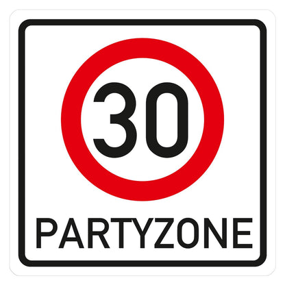 PVC Verkehrsschild zum 30. Geburtstag