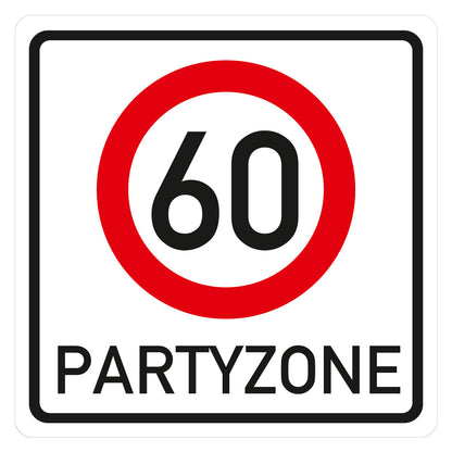 PVC Verkehrsschild zum 60. Geburtstag