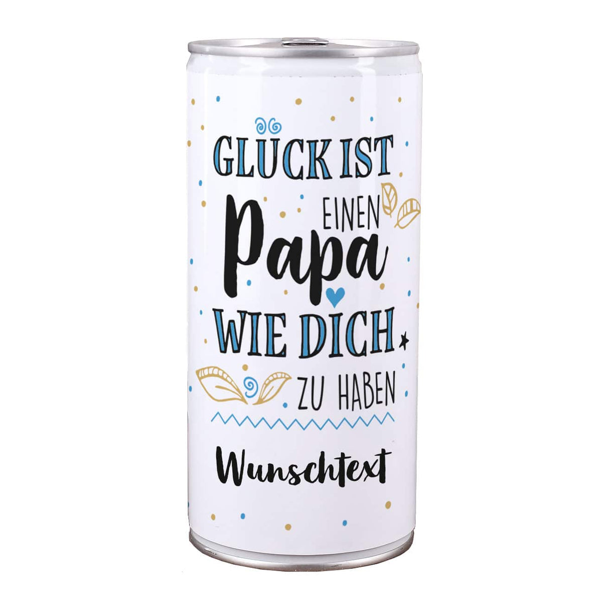 Glück ist, einen Papa wie dich zu haben - Bierdose zum Vatertag
