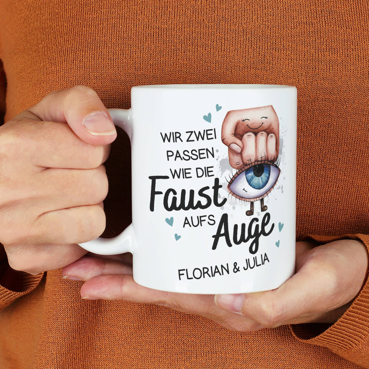 Wir zwei passen wie die Faust aufs Auge - Tasse mit Ihren Wunschnamen