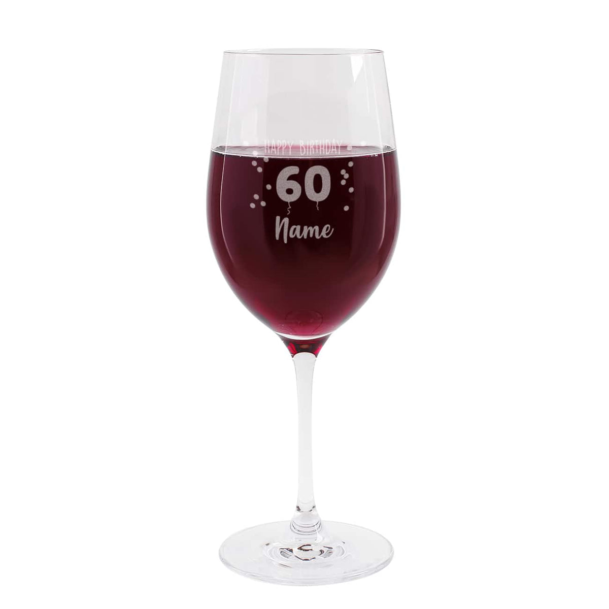 Happy Birthday 60 - Weinglas zum 60. Geburtstag mit Name graviert