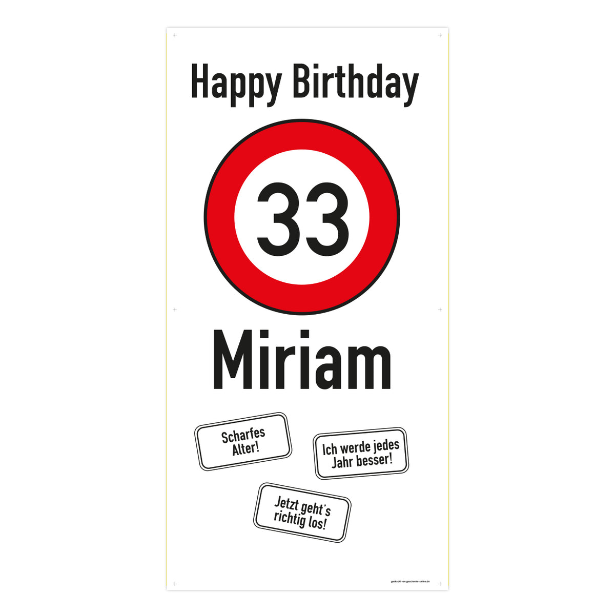 Happy Birthday - Banner mit Verkehrsschild, Name, Alter