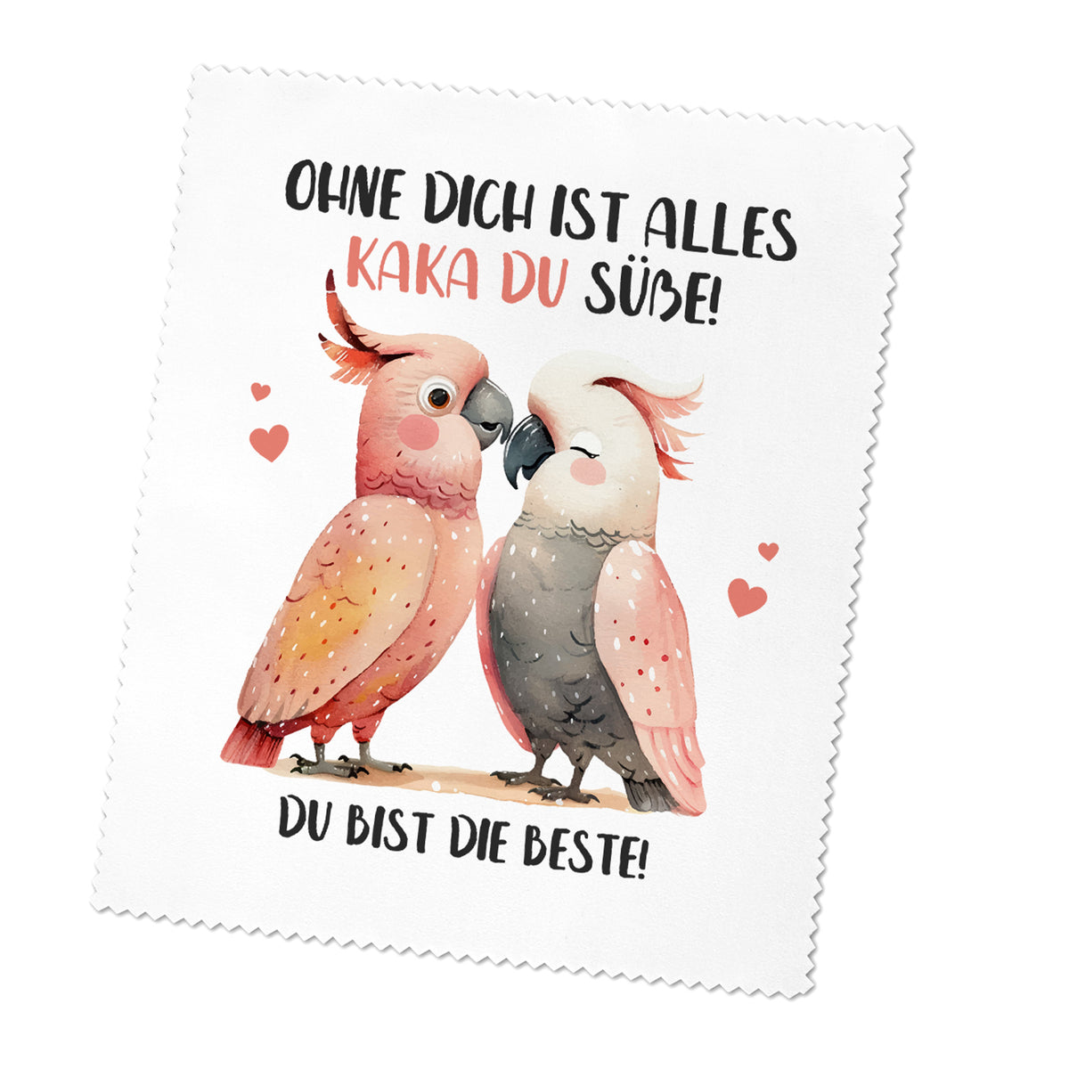 Personalisiertes Brillenputztuch mit Kakadu-Pärchen, Herzchen und Spruch „Ohne dich ist alles Kaka du süße!“ auf hellem Hintergrund