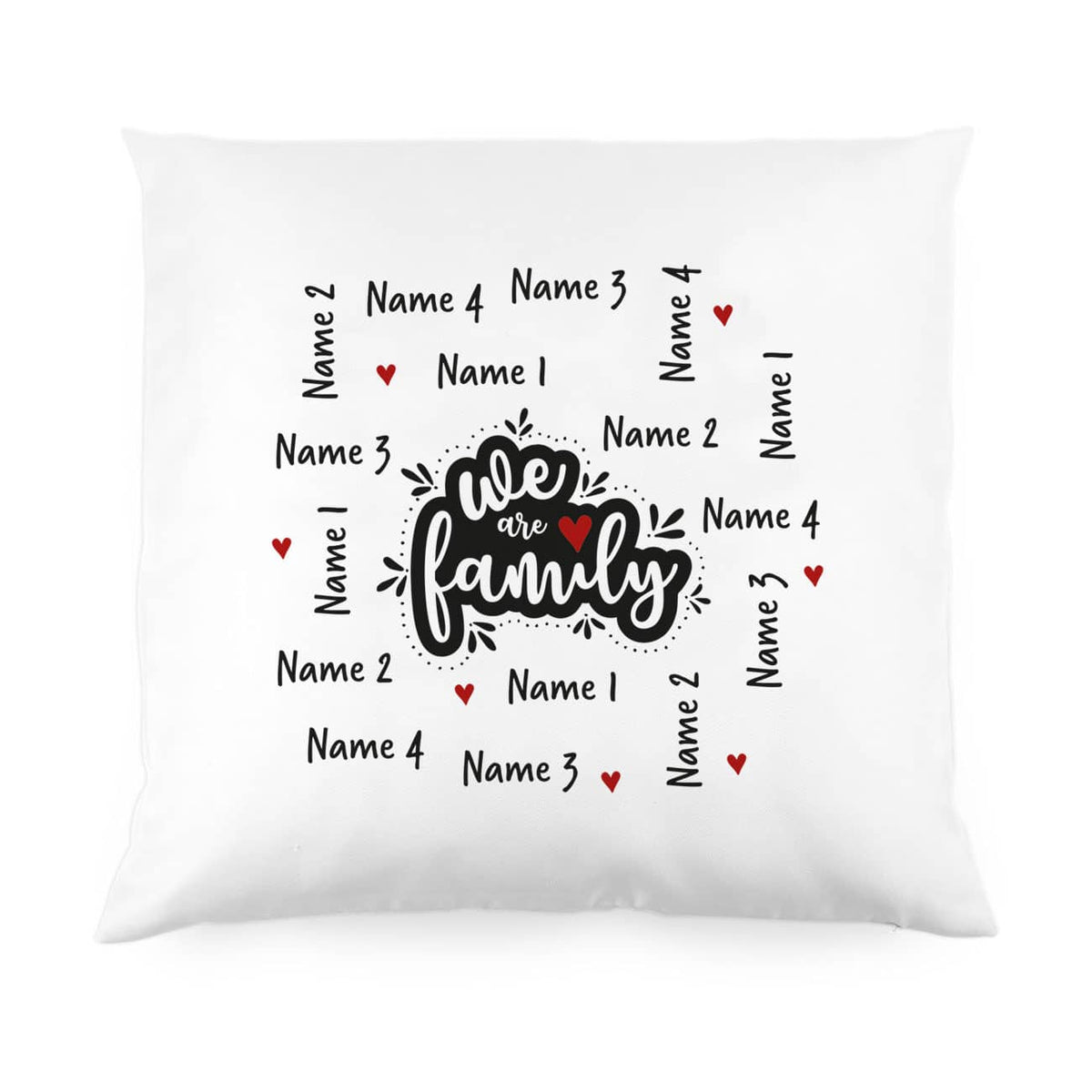 Geschenk für Familien We are family - Kissen mit vier Namen