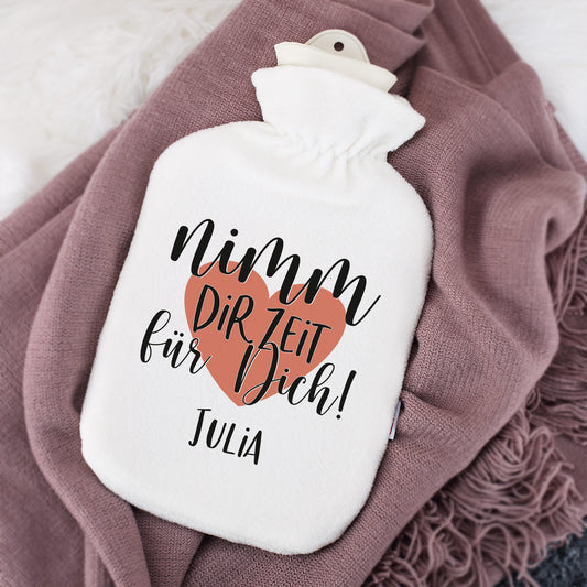 Personalisierte Wärmflasche mit Name und Herz Motiv `Nimm dir Zeit für Dich!' | Achtsamkeitsgeschenk