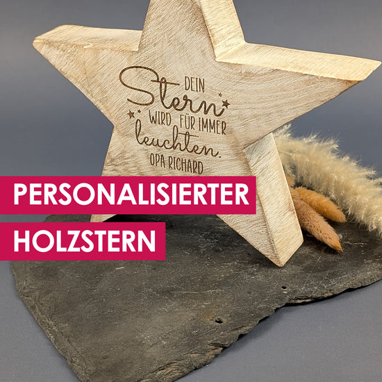 Holzstern mit Text Dein Stern wird für immer leuchten und Namensgravur